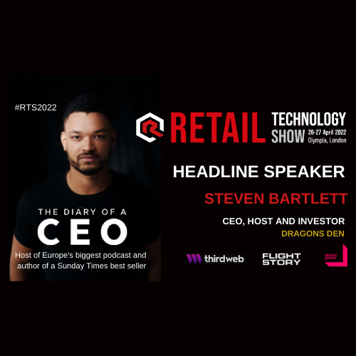 Dragon’s Den Investor and CEO of Social Chain, Steven Bartlett, joins Retail Technology Show as keynote speaker